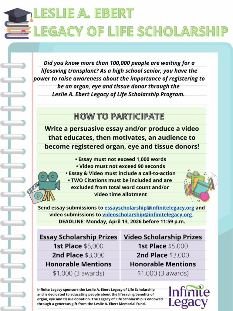 The Legacy of Life Scholarship flyer includes information on how students can participate.